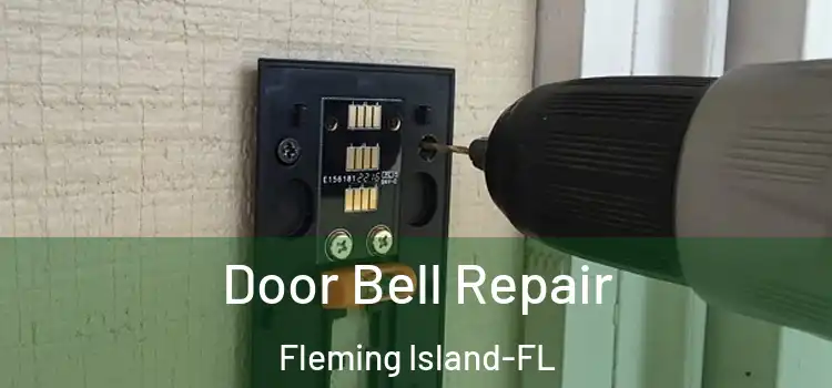  Door Bell Repair Fleming Island-FL