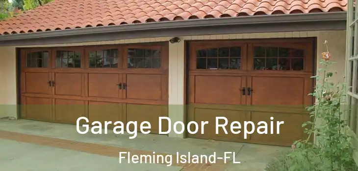 Garage Door Repair Fleming Island-FL
