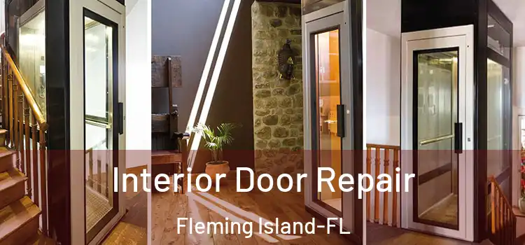  Interior Door Repair Fleming Island-FL