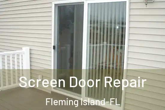  Screen Door Repair Fleming Island-FL